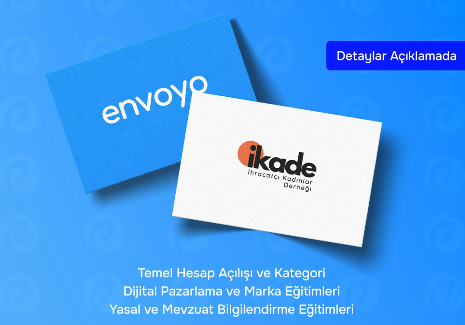 E-İhracat Strateji ve Uygulama Akademisi 2. Modül